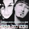 Track and Trace(feat. Johnny X & 7 Sins) (Explicit) - Madonna Santa&Johnny X&7 Sins
