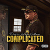 Complicated (Explicit) - piez&Latoiya Williams