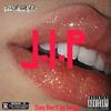 J.I.P (Explicit) - Stony Blue&JAY SAVAGE