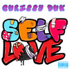 SELF LOVE (Explicit) - Chrissy DHK