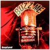 Buzz Me (Bruno Barudi Remix) - Felguk
