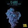 Get It Together - CABS&Ezra James