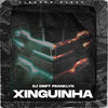 Xiguinha - Dj Drift Franklyn