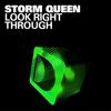 Look Right Through (Vocal Mix) - Storm Queen