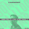 Down For It(This Is We Dance) (Original Mix) - Q Narongwate