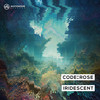 Iridescent (Extended Mix) - code:rose