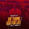 We Thank God - Whyzee De Seaside boy&Supa Chizza&Mabruse Elgringo