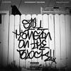 Still Hangin On The Block (feat. WeSSmont SSkeme & YC katracho) (Explicit) - Cash100&WeSSmont SSkeme&yc katracho