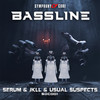 Bassline (Original Mix) - Serum&Jkll&Usual Suspects