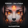 I Am a Robot - Forces