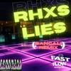 LIES (Explicit) - Rhxs