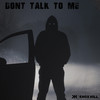 Don't Talk to Me (Explicit) - Knox Hill