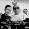 König von Heilbronn (Explicit) - Brockmaster B. &Eko Fresh