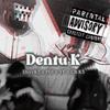 Dentu K (feat. K5, Dsav, PD1, YF & CB) (Explicit) - CertoErrado&K5&Dsav&PD1&YF&CB