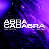 Abracadabra - Wes Nelson&Craig David