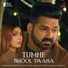 Tumhe Bhool Paana - Pawan Singh&Salim Sulaiman&Shraddha Pandit