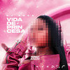 Vida de Princesa (Explicit) - Mc Tinhovi&Mc Brunin JP&DJ Roca
