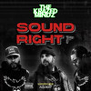 Sound Right (Explicit) - Tha Krazed Mindz&Chewy Loc&Blaze1Diz&Obb Half