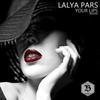 Your Lips - Lalya Pars
