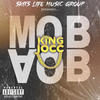 MOB AOB (Explicit) - King Jocc