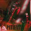 PATIENTLY (Explicit) - RIPJAC&J€AN-MARC