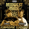 Knowledge & Wisdom (Explicit) - Midwest Made&Cappadonna&Emrich