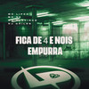 Fica de 4 e Nois Empurra (Explicit) - MC NÊ&MC Lipex&Mc Flavinho&Dj Childs