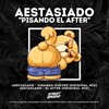 El After (Radio Edit) - AESTASIADO