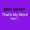 War Wit Dat (Explicit) - Bizzy Money