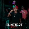 Playero 27 (En vivo) - EL NETE 27