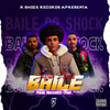 Baile (Explicit) - Super Shock no Beat&Nexo83&Fiel