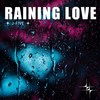 raining love - J-Five