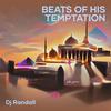 Beats of His Temptation - DJ Randall