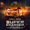 Supercharged (Official Gearbox Supercharged 2024 Anthem) - Fraw&Deezl&Jordan Jade