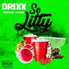 So Litty (feat. Nico Cortez) (Explicit) - Drixx&Nico Cortez