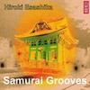 Samurai Grooves - Hiroki Esashika