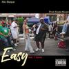 Easy - Mic Blaque