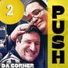 Two Push Wrestling Soup (Intro) (Explicit) - Get In Da Corner