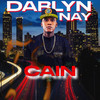 Cain - Darlyn Nay&Babilom Produce