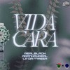 Vida Cara (Explicit) - GROVE REC&Real.Black&Aranha4real&LP da massa&Blackzin&lipao MC