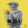 M.D.U [Bruce Lee x SARANG 3 (PTSD Remix)] - AThree