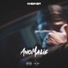ANOMALIE (Explicit) - Kheimer