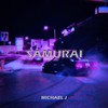 SAMURAI (Instrumental Version) - Michael J