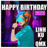 Happy Birthday 2023 (feat. Quan Mua) - Linh KU&Quan Mua