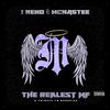The Realest Mf (feat. McNastee & Menacide) (Explicit) - J Reno&McNastee&Menacide