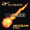 Fireflight (Dj Shog Remix) - DJ Shog&Aboutblank&KLC