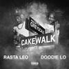 Cakewalk (feat. Rasta Leo & Doodie Lo) (Explicit) - Greyscale&Rasta Leo&Doodie Lo
