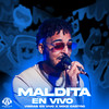 Maldita - Vibras En Vivo&Mike Castro