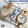 SMALL CIRCLE (Explicit) - PlayBall Rockstarr