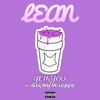 Lean (Explicit) - YEIKYOU&Alex Boy&MC Leyker